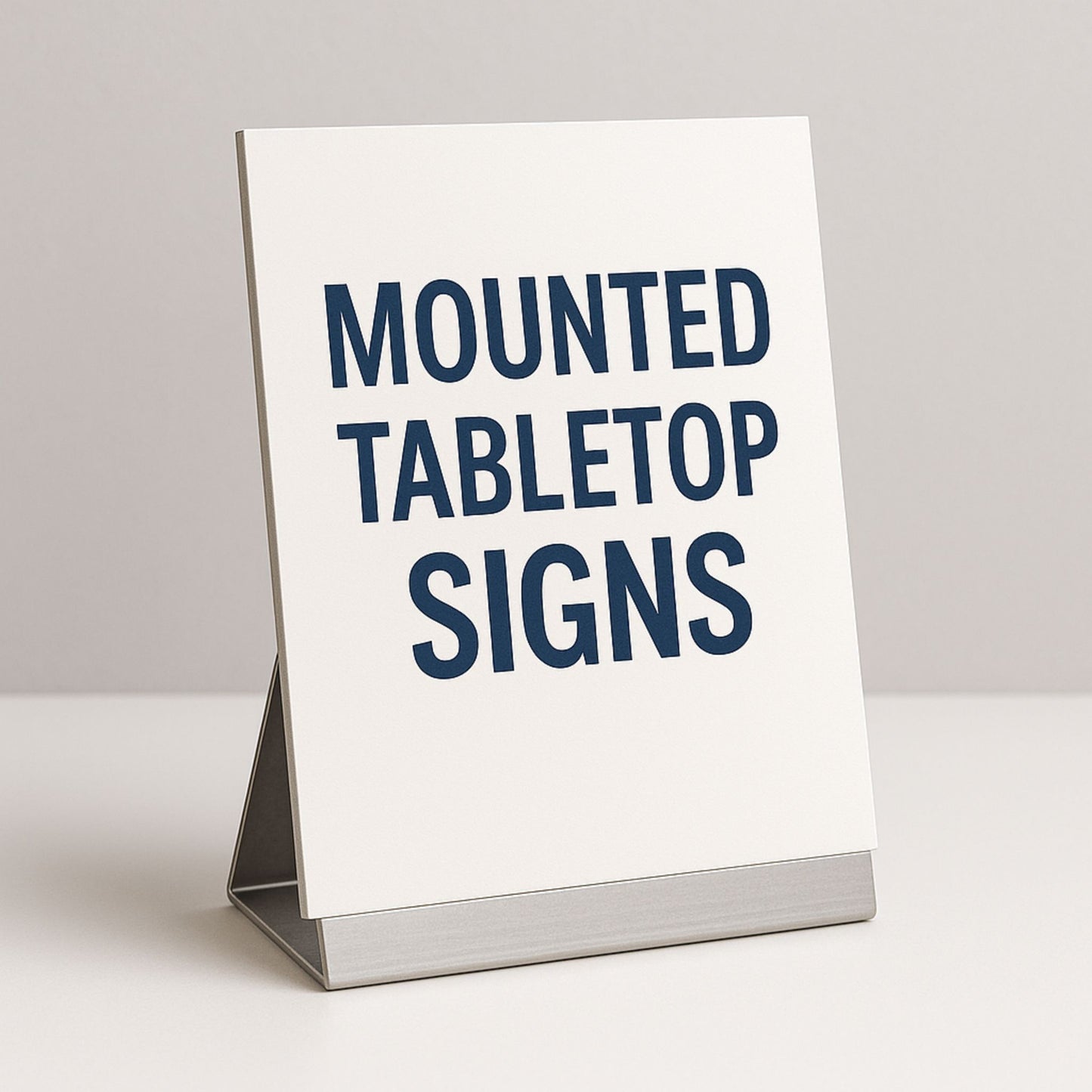 Mounted Tabletop Signs